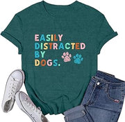Womens Dog Shirts Easily Distracted by Dogs Tshirt Dog Mom Paw Pet Lover Tee Tops