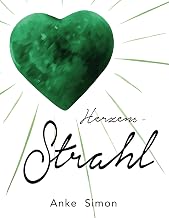 Herzens-Strahl (German Edition)