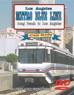METRO BLUE LINE Long Beach to Los Angeles