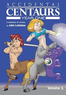 Accidental Centaurs Year One Volume 1