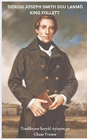 DISKOU JOSEPH SMITH SOU LANMO KING FOLLETT (French Edition)