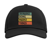 I'm Marko Doing Marko Things Funny Personalized Quote Adjustable Printed Baseball Hat by Personalized Gift Ideas Marko – Cotton, Black