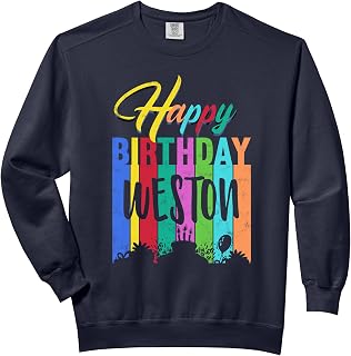 Happy Birthday Weston Personalized Name Gift Custom B-day Comfort Colors Adult Sweatshirt