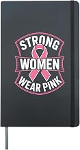 Strong Women Wear Pink Breast Cancer Awareness Hardcover Journal, Black