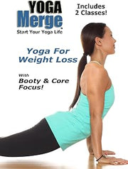Yoga For Weight Loss With Booty & Core Focus