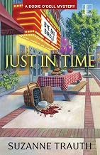 Just in Time (A Dodie O'Dell Mystery)