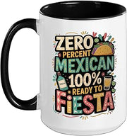 0% Mexican 100% Ready To Fiesta Ceramic Mug, Black/White, 15oz