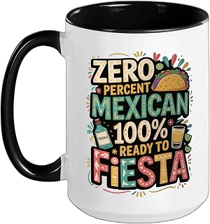 0% Mexican 100% Ready To Fiesta Ceramic Mug, Black/White, 15oz