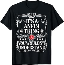 Anfim Name Its A Anfim Thing You Wouldn't Understand T-Shirt