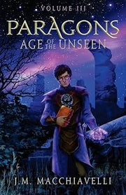 Paragons: Age of the Unseen (Paragons: Age of the Awakening)