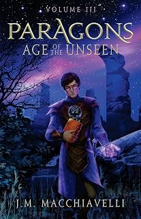 Paragons: Age of the Unseen (Paragons: Age of the Awakening)