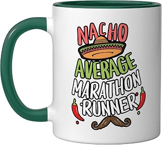 Nacho Average Marathon Runner Cinco De Mayo Mexican Fiesta Ceramic Mug, Dark Green/White, 11oz