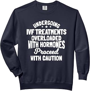 IVF Treatment Hormones In Vitro Fertilisation Fertility Comfort Colors Adult Sweatshirt
