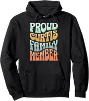 Name Curtis Reunion Curtis Surname Curtis Pullover Hoodie
