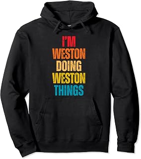 I Love Weston Personalized Retro Pattern First Name Pullover Hoodie