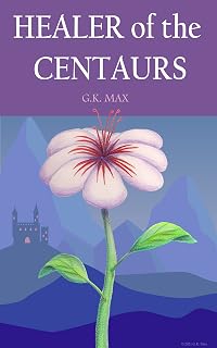 Healer of the Centaurs