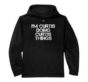 I'M CURTIS DOING CURTIS THINGS Funny Gift Idea Performance Hoodie by Sarcastic Birthday Name Text Joke Lover Designs – Polyester, Black, Model 2ABKQ7KZ68J