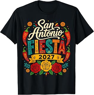 San Antonio Fiesta 2027 Texas Party Celebration T-Shirt