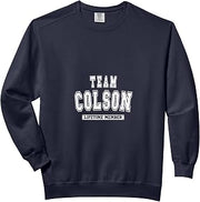 Team COLSON Lifetime Member Family Last Name Comfort Colors Adult Sweatshirt