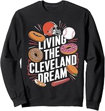 Living The Cleveland Dream Local Vibes City Sweatshirt