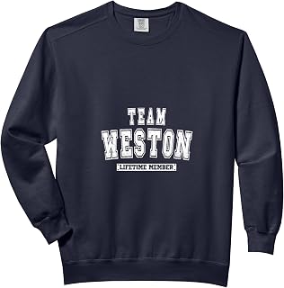 Team WESTON Lifetime Member Family Last Name Comfort Colors Adult Sweatshirt