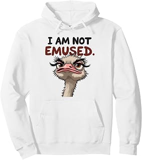 I Am Not Emused Funny Emu Ostrich Pun Sarcastic Bird Pullover Hoodie