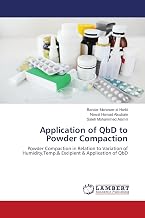 Application of QbD to Powder Compaction: Powder Compaction in Relation to Variation of Humidity,Temp.& Excipient & Application of QbD