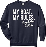 My Boat My Rules Captain Curtis Personalized Boating Name Comfort Colors Adult Sweatshirt