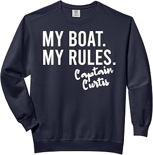 My Boat My Rules Captain Curtis Personalized Boating Name Comfort Colors Adult Sweatshirt