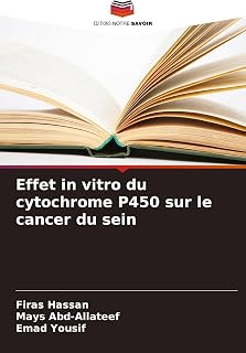 Effet in vitro du cytochrome P450 sur le cancer du sein (French Edition)