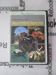 Omega Introduction to the NIKON D70/D70s Digital SLR