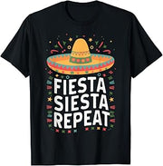Fiesta Siesta Repeat Funny Mexican Cinco De Mayo T-Shirt