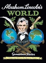 Abraham Lincoln's World, Expanded Edition