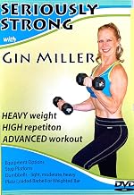 Seriously Strong with Gin Miller