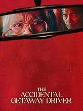 The Accidental Getaway Driver