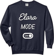 Elara Mode On Name Comfort Colors Adult Sweatshirt