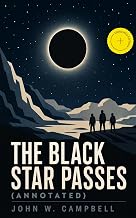 The Black Star Passes (Annotated): Enriched Edition. Arcot, Morey and Wade Series