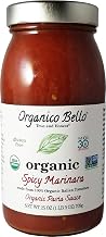 Organic Gourmet Pasta Sauce - Spicy Marinara - 25oz (Pack of 6) - Non GMO by Organico Bello – 2.48 Pound, Pack of 6, Model 677294998032