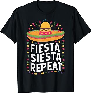 Cinco De Mayo Fiesta Siesta Repeat Funny Mexican T-Shirt