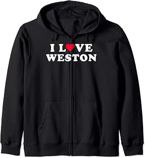 I Love Weston Matching Girlfriend & Boyfriend Weston Name Zip Hoodie