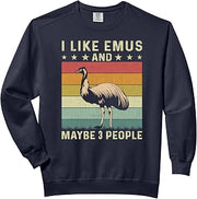 I Like Emus and Maybe 3 People Retro 60s 70s Emu Comfort Colors Adult Sweatshirt