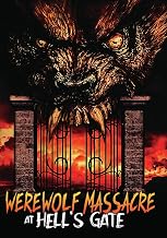 Werewolf Massacre at Hell's Gate