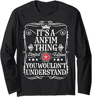 Anfim Name Its A Anfim Thing You Wouldn't Understand Long Sleeve T-Shirt