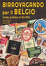 Spinelli Damiano / Riccardo Crippa / Brambilla Luca - Birrovagando Per Il Belgio. Guida Pratica Ai Birrifici