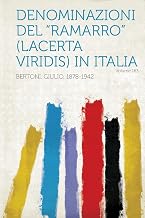 Denominazioni del "ramarro" (Lacerta Viridis) in Italia Volume 163 (Italian Edition)