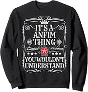 Anfim Name Its A Anfim Thing You Wouldn't Understand Sweatshirt
