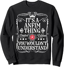 Anfim Name Its A Anfim Thing You Wouldn't Understand Sweatshirt