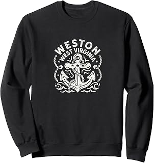 Weston West Virginia Cute Anchor Nautical Boating Sweatshirt