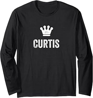 Curtis The King/Crown & Name Design for Men Called Curtis Long Sleeve T-Shirt