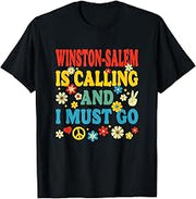 Winston-Salem Is Calling T-Shirt